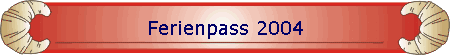 Ferienpass 2004